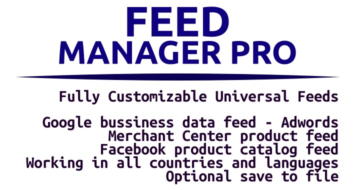 Feed Manager Pro (Customizable Product Feeds)